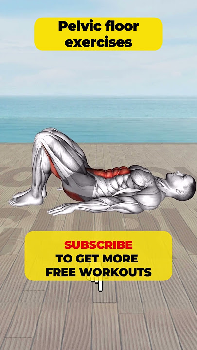 Pelvic floor exercises for men