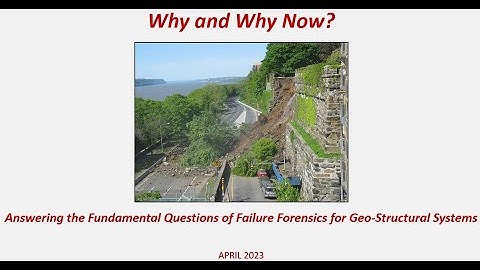Why and Why Now? Answering the Fundamental Questions of Failure Forensics for Geo-Structural Systems