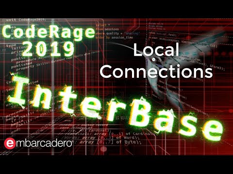 Connecting to local InterBase instances - CodeRage 2019