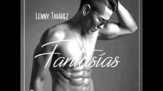 Lenny Távarez   Fantasias Remix Dj Pamies