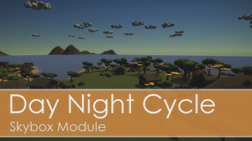 5 : Day Night Cycle - Skybox Module