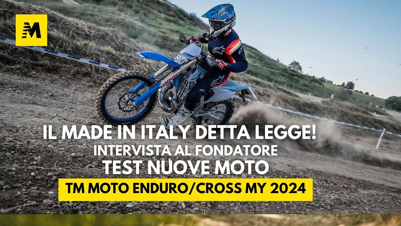 TM Moto Enduro e Cross my 2024 TEST: aggiornate per essere al top! Parola di Gastone Serafini