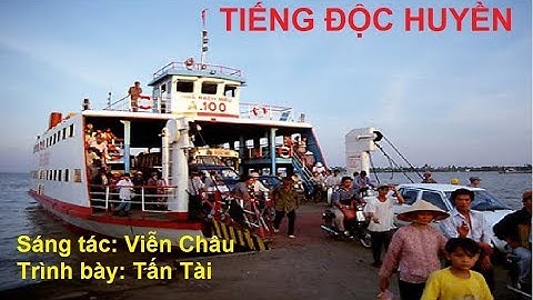 Tiếng Độc Huyền - Tấn Tài - Vọng Cổ Hay - Bản sắc phương Nam | bansacphuongnam.com