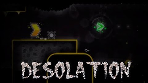 Geometry dash 2.1 | Desolation - haoN