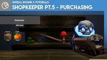Unreal Engine 4 Tutorial – Shopkeeper Pt.5 - Purchasing