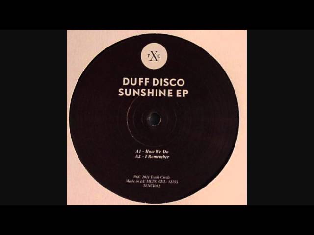 Duff Disco - I Remember (Sunshine EP) auf YouTube ansehen Duff Disco - I Remember (Sunshine EP) auf YouTube ansehen