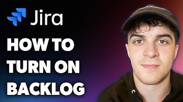 How to Turn on Backlog in Jira (Full 2025 Guide)
