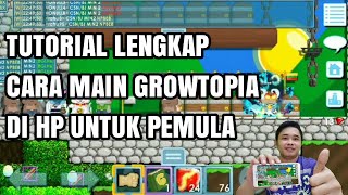 Cara Main Growtopia Di Hp Android Untuk Pemula - Tutorial Game Growtopia Terbaru screenshot 5