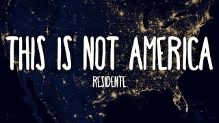 Video thumbnail of "Residente - This is Not America (Letra/Lyrics)"