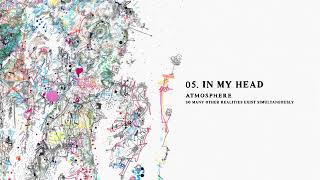 Atmosphere - In My Head (Official Audio)