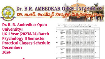 Dr. B. R. Ambedkar UniversityUG IYear (2023&24)Psychology II Sem Practical Classes Schedule Dec2024