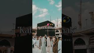 Kabe Ki Ronak♥️_#viral #naat #subscribe #whatsappstatus @NajmunCreation