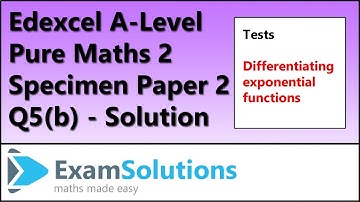 Edexcel A-Level Pure Maths 2 - Specimen Paper 2 - Q5(b) | ExamSolutions