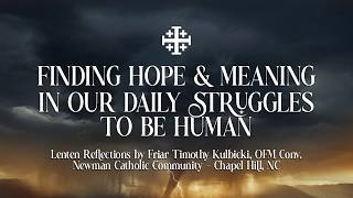 Lent Week 2 - The struggle to live in divided and highly polarized communities and society;