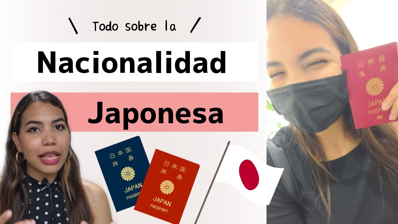 Nacionalidad Japonesa pasos para tramitar requisitos y mas YouTube