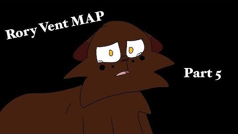 Rory Vent MAP Part 5