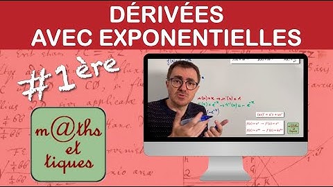 Dériver une fonction avec exponentielle (e^kt) - Première