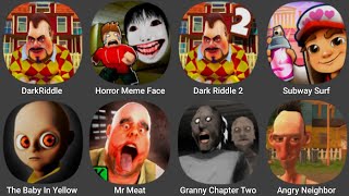 Dark Riddle,Horror Meme Face Survival FPS,Subway Surf,The Baby In Yellow,Granny Chapter 3,Mr Meat screenshot 5