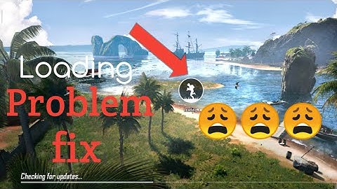Pubg mobile and Pubg lite loading screen problem fix