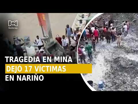 Landslide buries miners and leaves 17 victims in Nariño: search efforts have ended