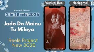 edius reels project free download 2026 | Edius Reels Jado Da Mainu Tu Mileya | The Edit Factory 2026