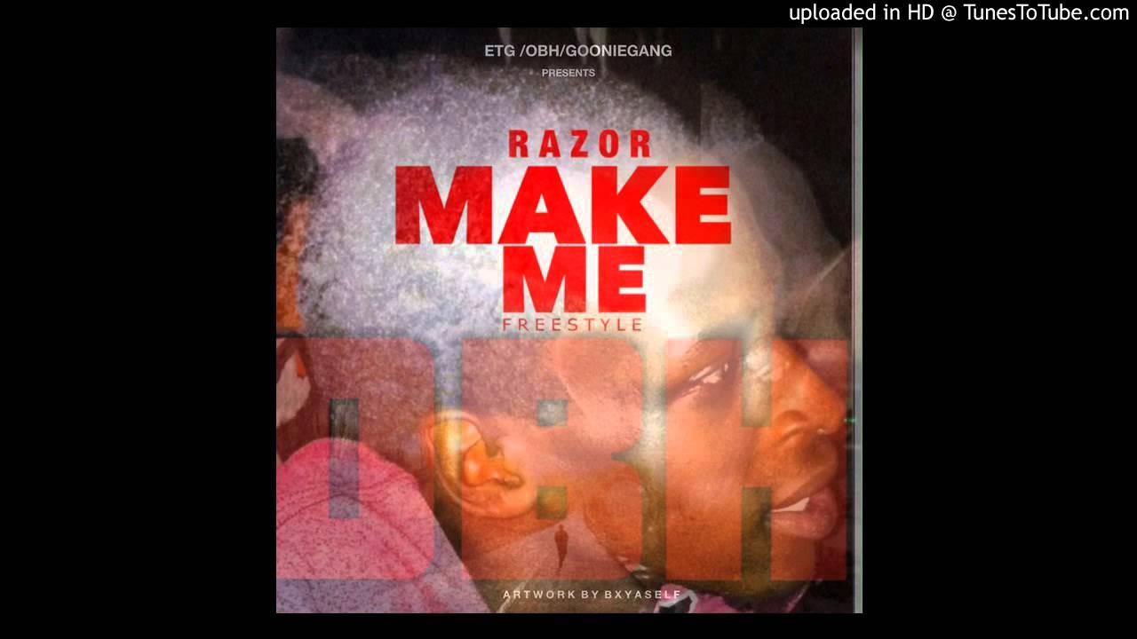 RAZOR - MAKE ME FREESTYLE
