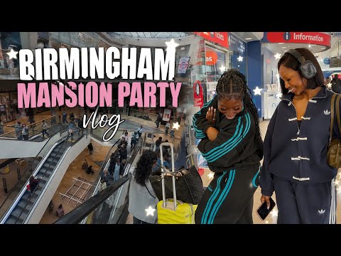Birmingham mansion party vlog pt1
