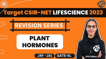 Plant Hormone || Revision Series || CSIR-NET LIFESCIENCE 2023