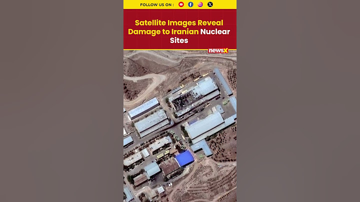 Iran Israel War Video | Satellite Images Reveal Extensive Damage to Iranian Nuclear, Military Sites