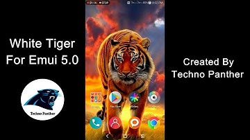 White Tiger Theme For Emui 5.0 || Emui 5.0 Theme