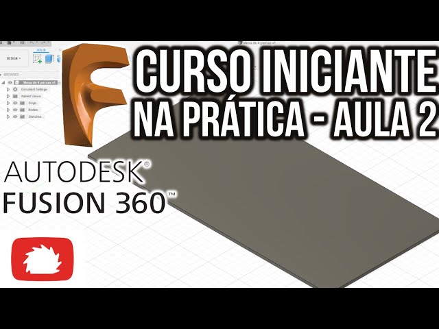 Curso Fusion 360 Fundamentos