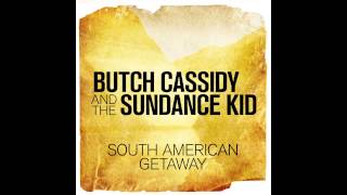 London Music Works - South American Getaway (From "Butch Cassidy and the Sundance Kid") chords