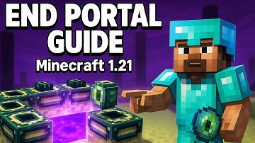 How to Create an End Portal in Minecraft 1.21 (2025 Ultimate Guide)