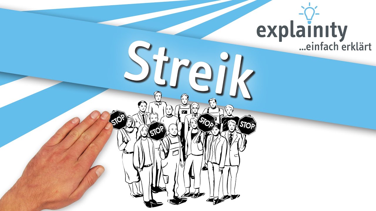 Streik einfach erklärt (explainity® Erklärvideo) - YouTube