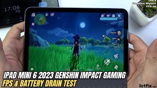 iPad Mini 6 2023 Genshin Impact Gaming test | Highest Setting, 60FPS