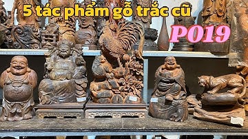 P019- Giới thiệu và báo giá 5 tác phẩm gỗ trắc cũ// Tượng gỗ trắc Thế Quyết 0396205625