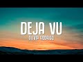 Olivia Rodrigo - Deja Vu Lyrics