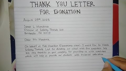 How to Write A Thank You Letter for Donation Step by Step | Writing Practices