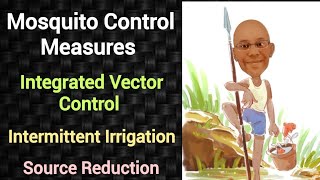 Mosquito Control Measures | Integrated Vector Control | PSM lectures | Community Medicine lectures