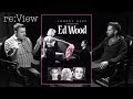 Ed Wood - re:View