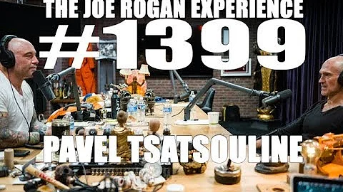 Joe Rogan Experience #1399 - Pavel Tsatsouline