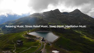 Meditation Relaxing Music Stress Relief Music Sleep Music Meditation Music Calming Music
