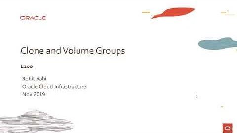 Block Volume Level 100 - Part 5 - Clone and Volume Groups