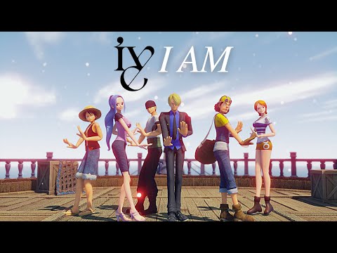 [MMD X ONE PIECE] IVE 아이브 - I AM (6P SHORT VERSION)