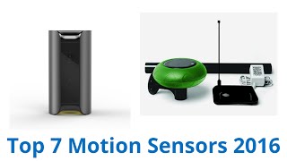 7 Best Motion Sensors 2016