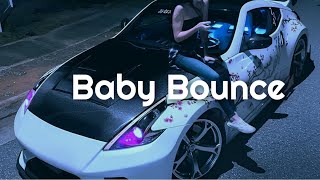 J V N - Baby Bounce | Car Music