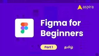 Figma for beginners - Introduction & Interface of Figma | UI Design Tutorial | Figma Tutorial Tamil