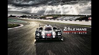 Le Mans 24H ► THE TRIBUTE ᴴᴰ