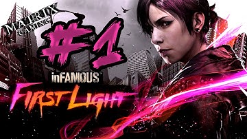 InFamous First Light - Walkthrough Part 1 [HD]