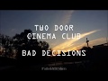 Two Door Cinema Club - Bad Decisions [Sub. Español e Inglés]